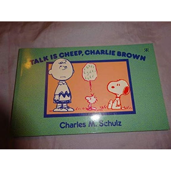 Peanuts Collector Series: Talk Is Cheep, Charlie Brown No. 4 (Snoopy & the Peanuts Gang) (Paperback)