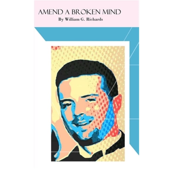 Pre-Owned Amend a Broken Mind (Paperback)