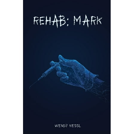 Rehab: Mark (Paperback)
