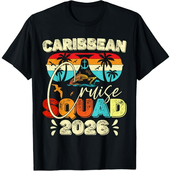 Caribbean Cruise Squad 2026 Family Caribbean Cruise 2026 T-Shirt tee
