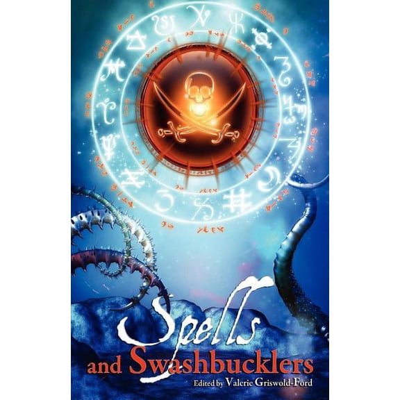 Spells and Swashbucklers (Paperback)