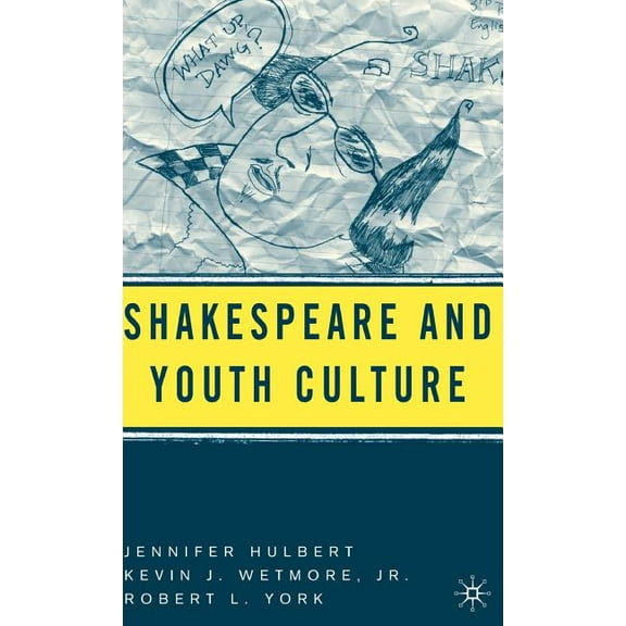 Shakespeare and Youth Culture, (Hardcover)