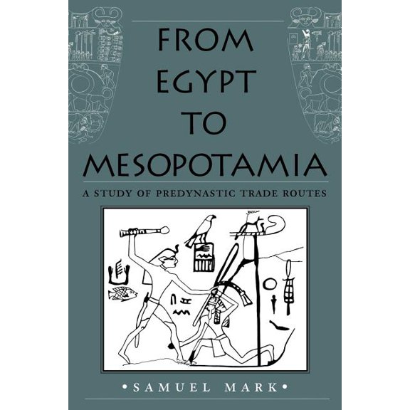 Studies in Nautical Archaeology From Egypt to Mesopotamia, Book 4, (Paperback)