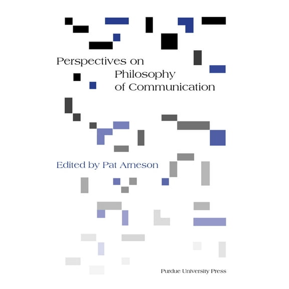 Perspectives on Philosophy of Communication, (Paperback)