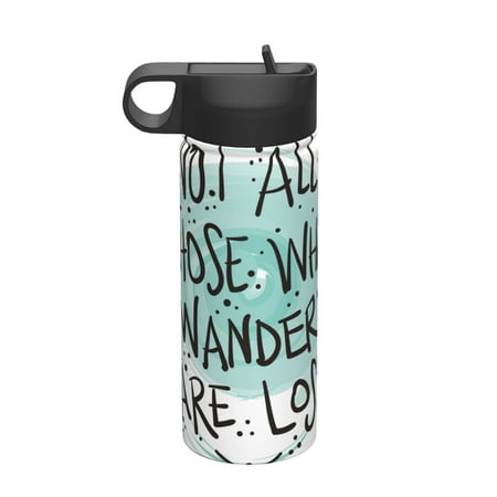 

Goofa Not All Who Wander Are Lost1 for Insulated Kettle 18oz Water Bottle Insulated Tumbler with Handle & Flip Straw - Fits in Cup Holder Leak Resistant Tumbler