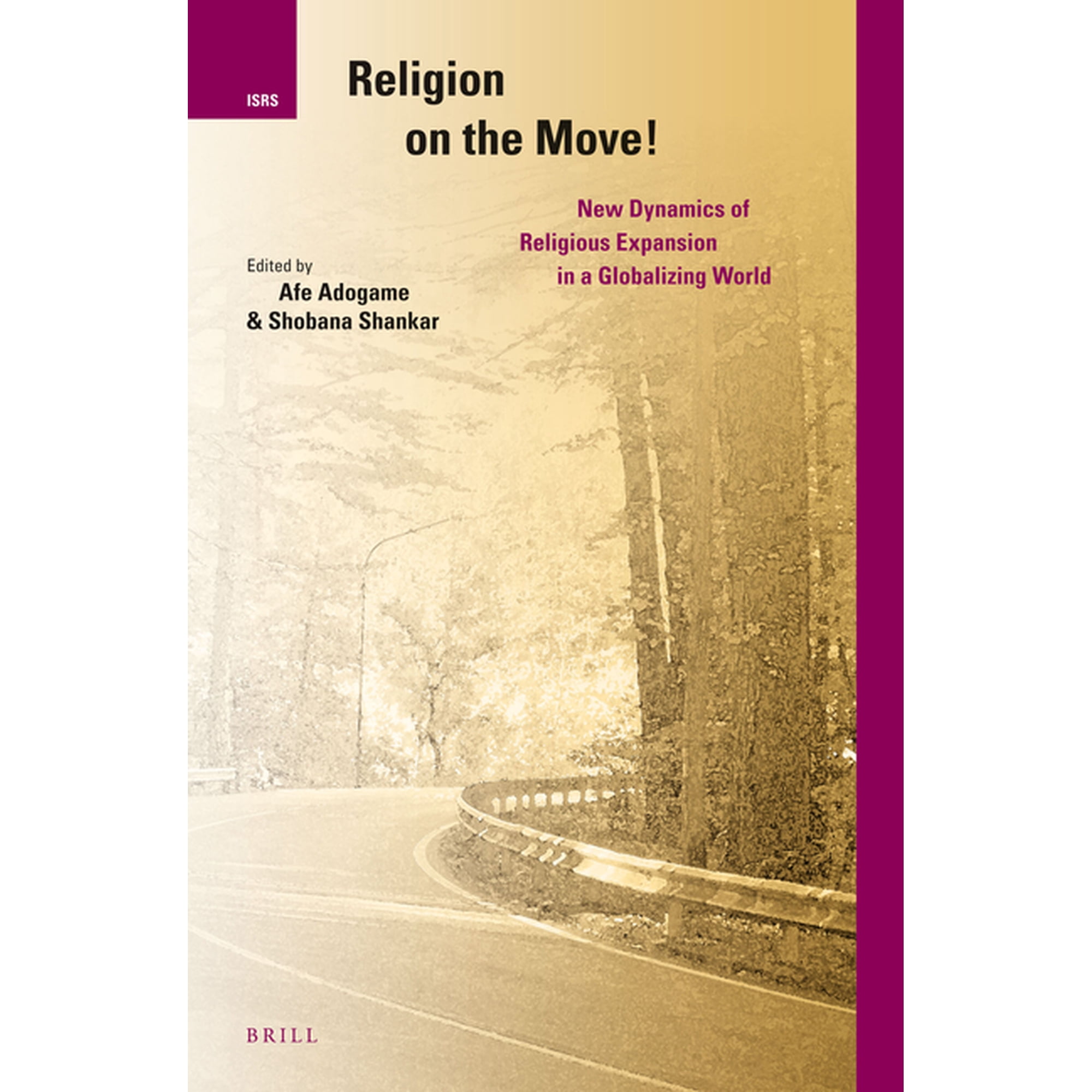 Religion on the Move!: New Dynamics of Religious Expansion in a Globalizing World (Hardcover)