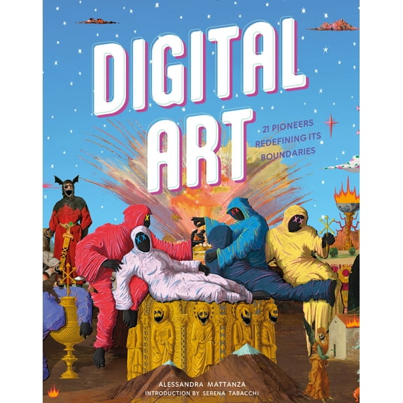 Digital Art: 20 Pioneers Redefining Its Boundaries, (Hardcover)