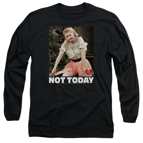 I Love Lucy - Not Today - Long Sleeve Shirt - Large