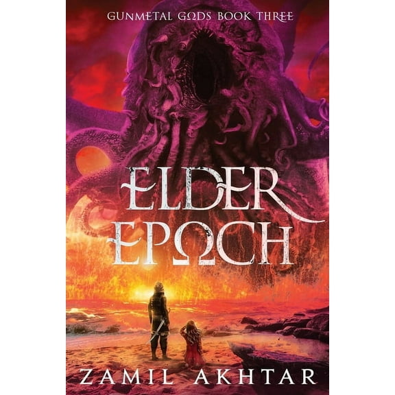 Gunmetal Gods Elder Epoch, Book 3, (Paperback)