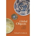 thumbnail image 2 of Global Objects: Toward a Connected Art History, (Paperback), 2 of 2