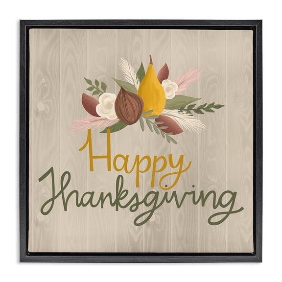 Stupell Industries Happy Thanksgiving Rustic Harvest Quotes and Sayings Painting Black Floater Framed Canvas Art Print Wall Art, 18 x 18