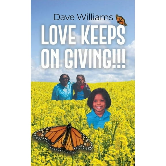 Love Keeps on Giving!!!, (Hardcover)