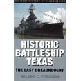 thumbnail image 1 of Pre-Owned Historic Battleship Texas: The Last Dreadnought Volume 4 (Paperback) 1933337079 9781933337074, 1 of 1