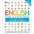 thumbnail image 1 of Pre-Owned English for Everyone: Level 4: Advanced, Course Book: A Complete Self-Study Program, 9781465449399, 1465449396, Hardcover, Library ed. edition, 1 of 1