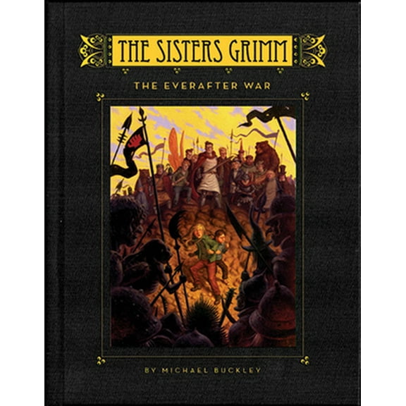 Pre-Owned The Sisters Grimm: Book #7: The Everafter War (Hardcover) 0810983559 9780810983557
