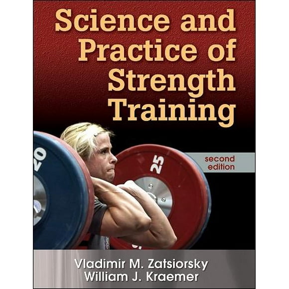 Zatsiorsky Vladimir Science and Practice of Strength Training - 2nd Edition