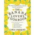 thumbnail image 1 of Pre-Owned The Banana Lover's Cookbook (Paperback) 0312087020 9780312087029, 1 of 1