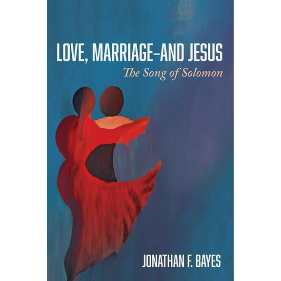 Love, Marriage-and Jesus (Hardcover)