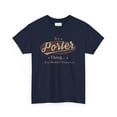 thumbnail image 4 of It's A Porter Thing You Wouldn't Understand Shirt, Humour Shirt, Funny Last Name Shirt, 4 of 4