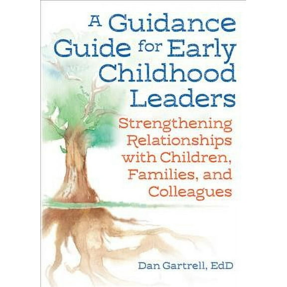 A Guidance Guide for Early Childhood Leaders (Paperback)