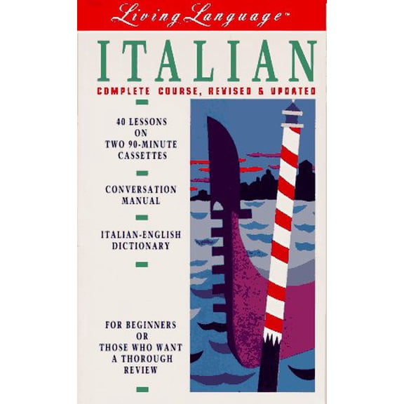 Pre-Owned Living Language: Italian,The Complete Course, Revised & Updated (Cassettes, Conversation manual, Italian-English Dictionary), 9780517590379, 0517590379, Paperback, Bk&Cs Rev edition