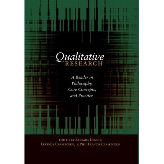 Pre-Owned Counterpoints: Qualitative Research: A Reader in Philosophy, Core Concepts, and Practice (Paperback)