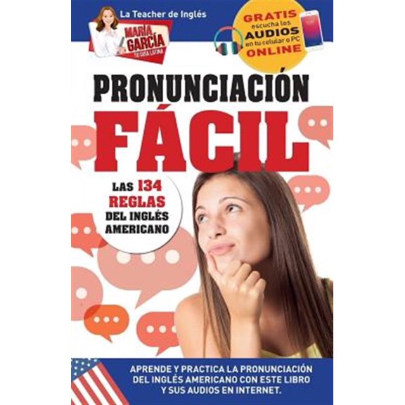 Pre-Owned Pronunciaci?n F?cil. Las 134 Reglas del Ingl?s Americano.: Edici?n Biling?e