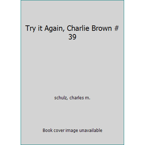 Pre-Owned Try it Again, Charlie Brown # 39 (Paperback) 0340188316 9780340188316