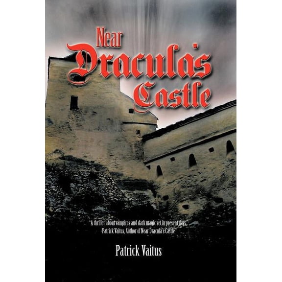 Near Dracula's Castle, (Hardcover)