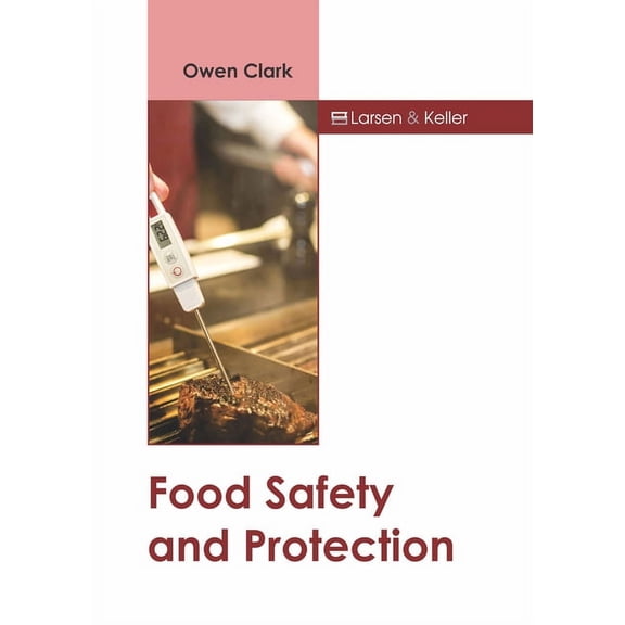 Food Safety and Protection, (Hardcover)