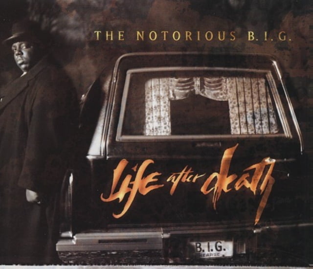 the notorious big life after death