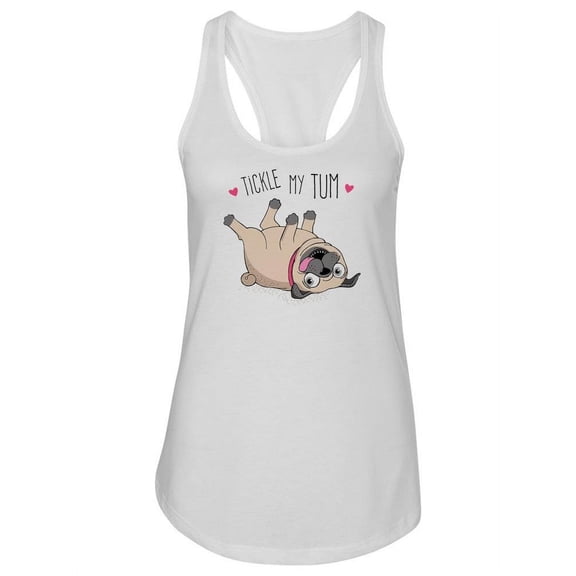 Tickle My Tum Pug Tank Women -Image by Shutterstock, Female Small