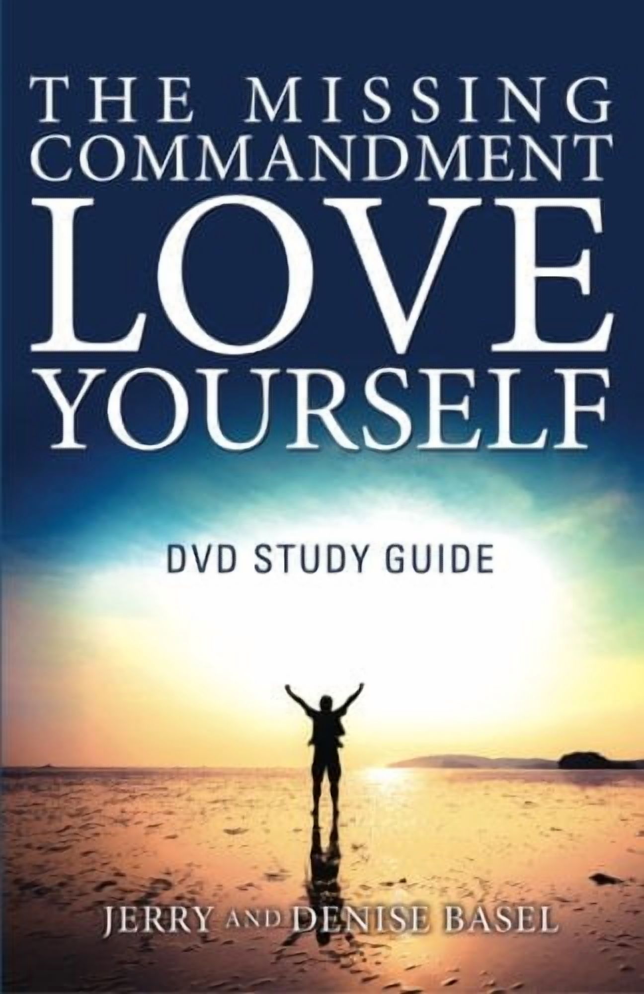 The Missing Commandment: Love Yourself DVD Study Guide, (Paperback)