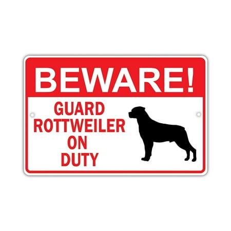 Beware! Guard Rottweiler Dog On Duty Owner Novelty Aluminum 8