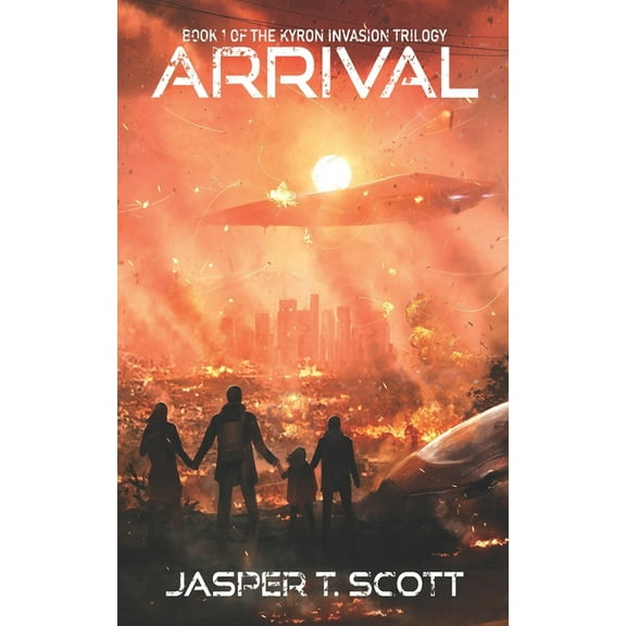 Arrival (Paperback) by Aaron Sikes, Jasper T Scott