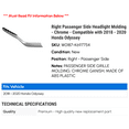 thumbnail image 2 of Right Passenger Side Headlight Molding - Chrome - Compatible with 2018 - 2020 Honda Odyssey 2019, 2 of 2