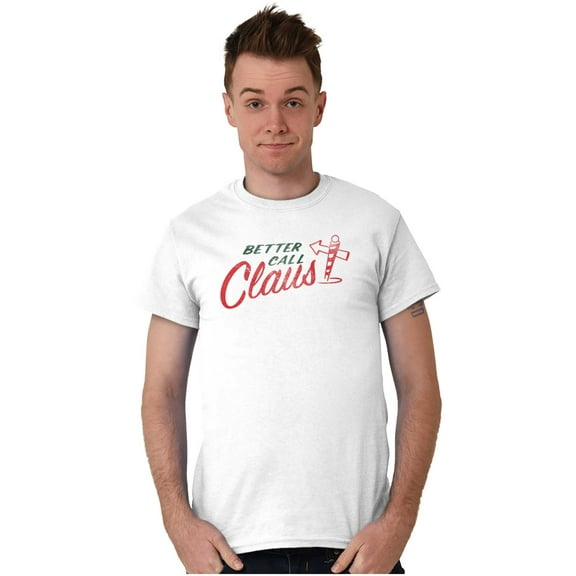 Christmas Better Call Claus Men's Graphic T Shirt Tees Brisco Brands S