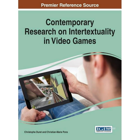 Contemporary Research on Intertextuality in Video Games (Hardcover)