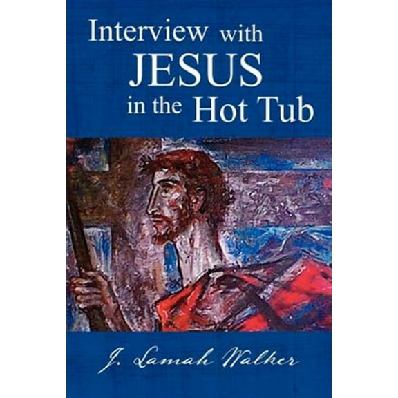 Interview With Jesus in the Hot Tub