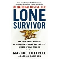Pre-Owned Lone Survivor: The Eyewitness Account of Operation Redwing and the Lost Heroes of SEAL Team 10 (Unknown) 0316044695 9780316044691