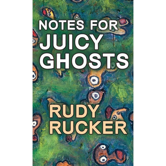 Notes for Juicy Ghosts (Hardcover)
