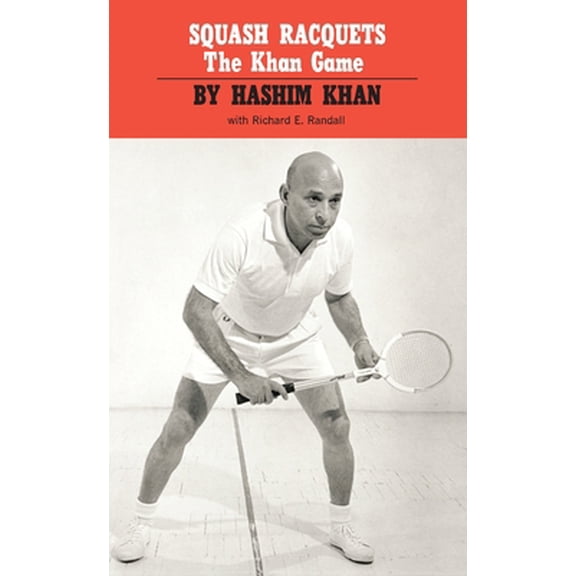 Pre-Owned Squash Racquets: The Khan Game (Revised) (Paperback) 0814314694 9780814314692
