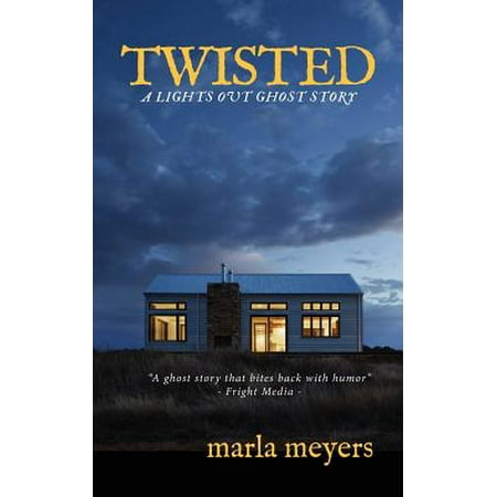 Twisted (a Ghost Story) : Lights Out Series