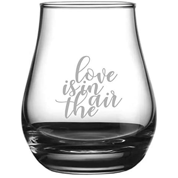 Love Is In The Air Valentine's Day Quotes Etched 4.1oz Spey Dram Whisky Glass