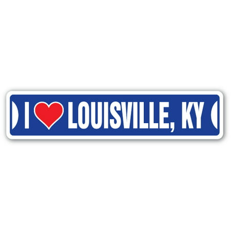 I LOVE LOUISVILLE, KENTUCKY Street Sign ky city state us wall road