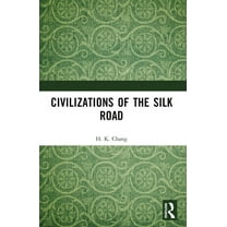 Civilizations of the Silk Road, (Paperback)