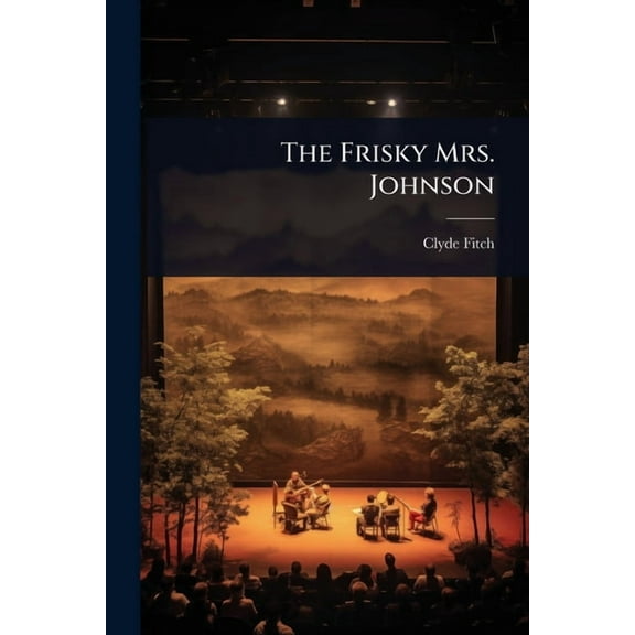 The Frisky Mrs. Johnson, (Paperback)
