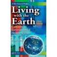 thumbnail image 1 of Pre-Owned Living with the Earth: Concepts in Environmental Health Science (Hardcover) 0849379989 9780849379987, 1 of 1