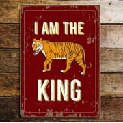 I Am King Tiger Metal Wall Sign 128 Inch
