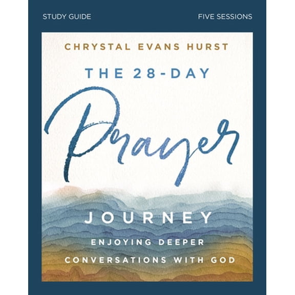 Pre-Owned The 28-Day Prayer Journey Bible Study Guide: Enjoying Deeper Conversations with God (Paperback) 0310121841 9780310121848